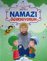 Namazı Öğreniyorum / Sıbyan Eğitim Seti -3