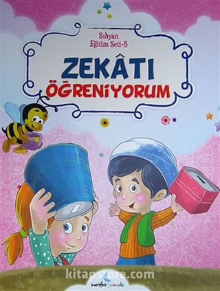 Zekatı Öğreniyorum / Sıbyan Eğitim Seti -5