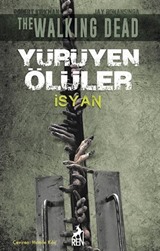 Yürüyen Ölüler - İsyan