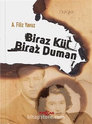 Biraz Kül Biraz Duman