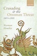 Crusading and the Ottoman Threat (1453-1505)