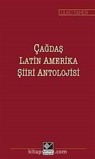 Çağdaş Latin Amerika Şiiri Antolojisi