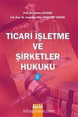 Ticari İşletme ve Şirketler Hukuku