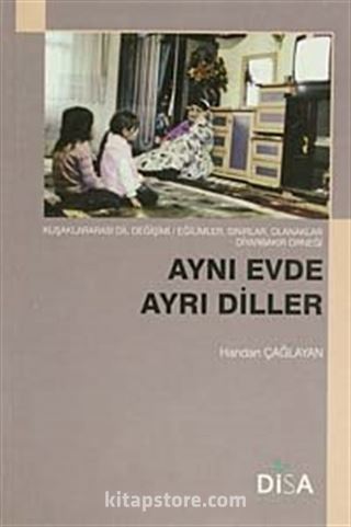 Aynı Evde Ayrı Diller