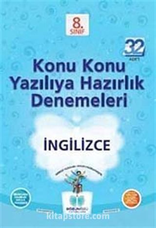 8. Sınıf İngilizce Konu Konu Yazılıya Hazırlık Denemeleri (32 Adet)