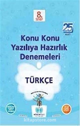 8. Sınıf Türkçe Konu Konu Yazılıya Hazırlık Denemeleri (25 Adet)