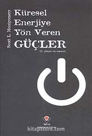 Küresel Enerjiye Yön Veren Güçler (Ciltli)