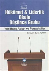 Hükümet - Liderlik Okulu Düşünce Grubu / Yeni Bakış Açıları ve Perspektifler (Ciltli)