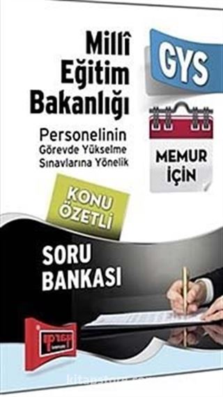 2014 GYS Milli Eğitim Bakanlığı Personelinin Görevde Yükselme Sınavlarına Yönelik Konu Özetli Soru Bankası