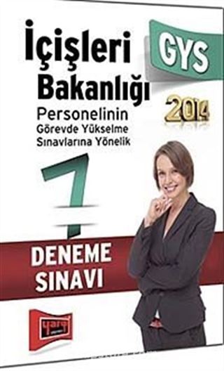 2014 GYS İçişleri Bakanlığı Personelinin Görevde Yükselme Sınavlarına Yönelik 7 Deneme Sınavı