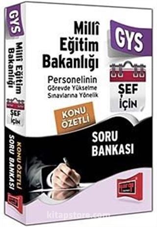 2014 GYS Milli Eğitim Bakanlığı Personelinin Görevde Yükselme Sınavlarına Yönelik Şef İçin Konu Özetli Soru Bankası