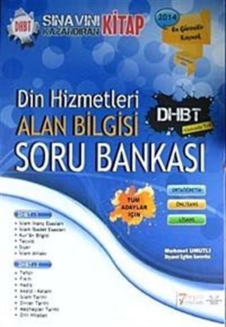 2014 DHBT Din Hizmetleri Alan Bilgisi Soru Bankası (Tüm Adaylar İçin)