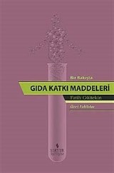 Bir Bakışta Gıda Katkı Maddeleri