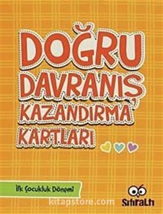 Doğru Davranış Kazandırma Kartları - İlk Çocukluk Dönemi