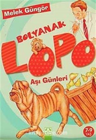 Bolyanak Lopo / Aşı Günleri