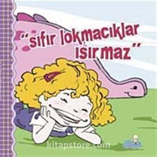 Sıfır Lokmacıklar Isırmaz