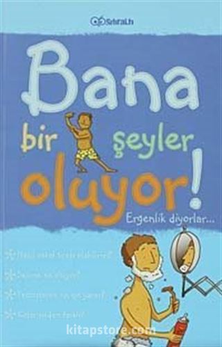 Bana Bir Şeyler Oluyor! (Erkekler)