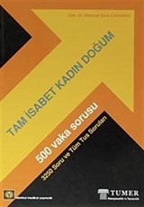 Tam İsabet Kadın Doğum - 500 Vaka Sorusu