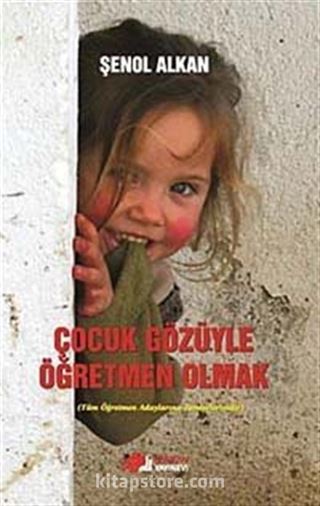 Çocuk Gözüyle Öğretmen Olmak