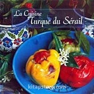 La Cuisine Turque Serail