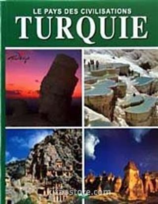 Le Pays Des Civilisations Turquie