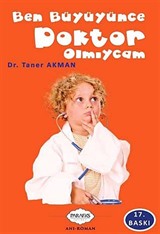 Ben Büyüyünce Doktor Olmıycam