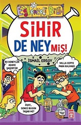 Sihir de Neymiş!