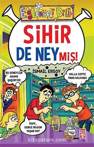 Sihir de Neymiş!