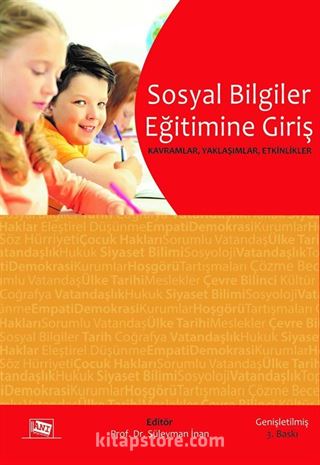 Öğretmenler ve Öğretmen Adayları için Sosyal Bilgiler Eğitimine Giriş