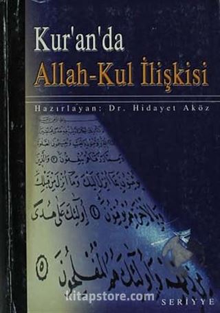 Kur'an'da Allah-Kul İlişkisi