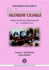 Kernberg Günleri IV Aktarım Odaklı Psikoterapi