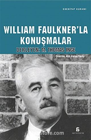 William Faulkner'la Konuşmalar