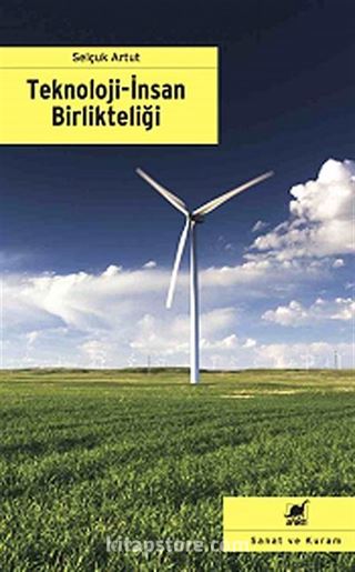 Teknoloji-İnsan Birlikteliği