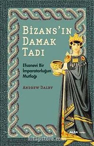 Bizans'ın Damak Tadı