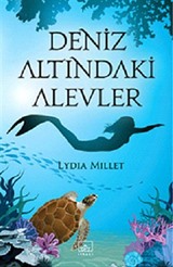 Deniz Altındaki Alevler