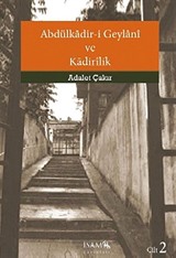 Abdülkadir-i Geylani ve Kadirilik (Cilt 2)