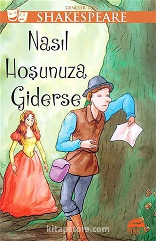 Nasıl Hoşunuza Giderse / Gençler İçin Shakespeare