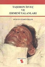 Taşeron İsveç ve Ermeni Yalanları