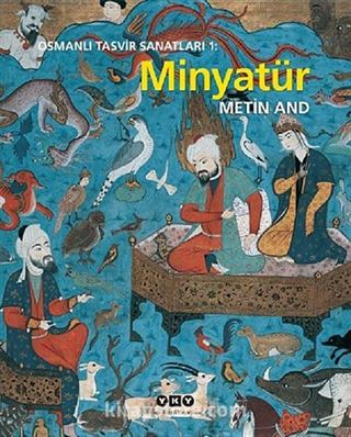 Osmanlı Tasvir Sanatları 1 : Minyatür