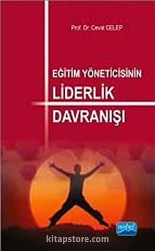 Eğitim Yöneticisinin Liderlik Davranışı