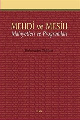 Mehdi ve Mesih Mahiyetleri ve Programları