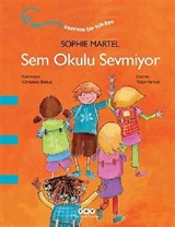 Sem Okulu Sevmiyor