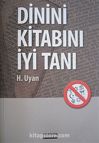 Dinini Kitabını İyi Tanı