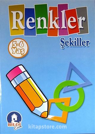 Renkler Şekiller (5-6 Yaş)