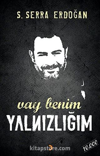 Vay Benim Yalnızlığım