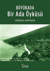 Büyükada Bir Ada Öyküsü