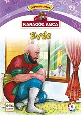 Karagöz Amca Evde