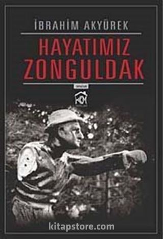 Hayatımız Zonguldak