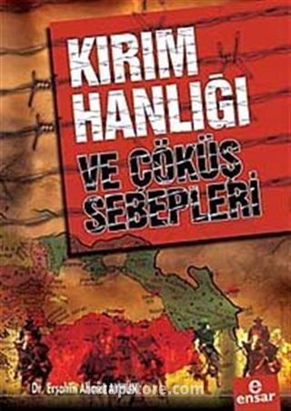 Kırım Hanlığı ve Çöküş Sebepleri