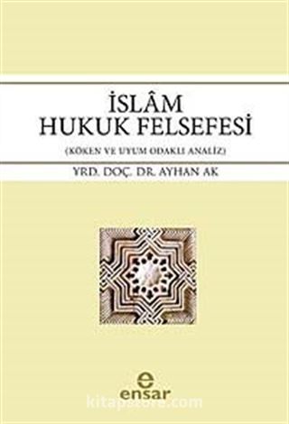 İslam Hukuk Felsefesi